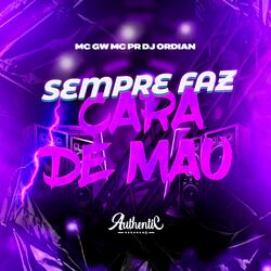 Cover of Sempre Faz Cara de Mau