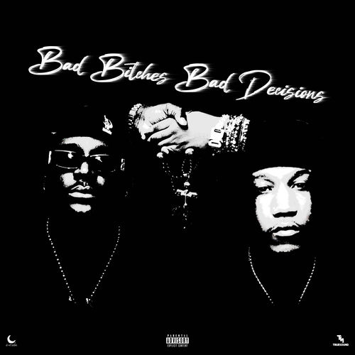 Bad Bitches Bad Decisions