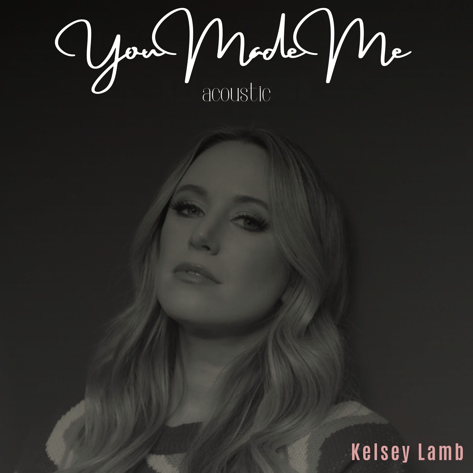 Album cover of You Made Me (Acoustic)
