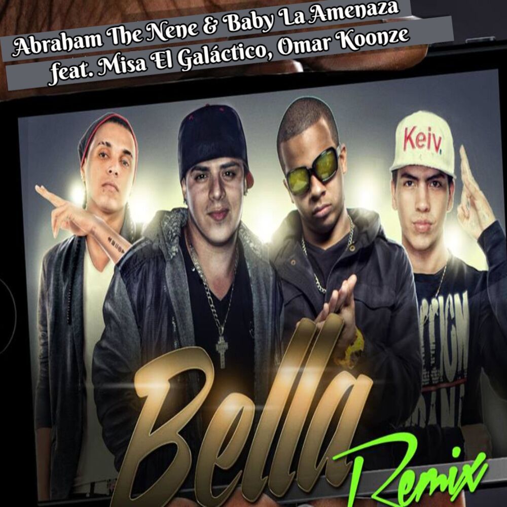 Picture of Bella (feat. MisaElGalactico & Omar Koonze) [Remix]
