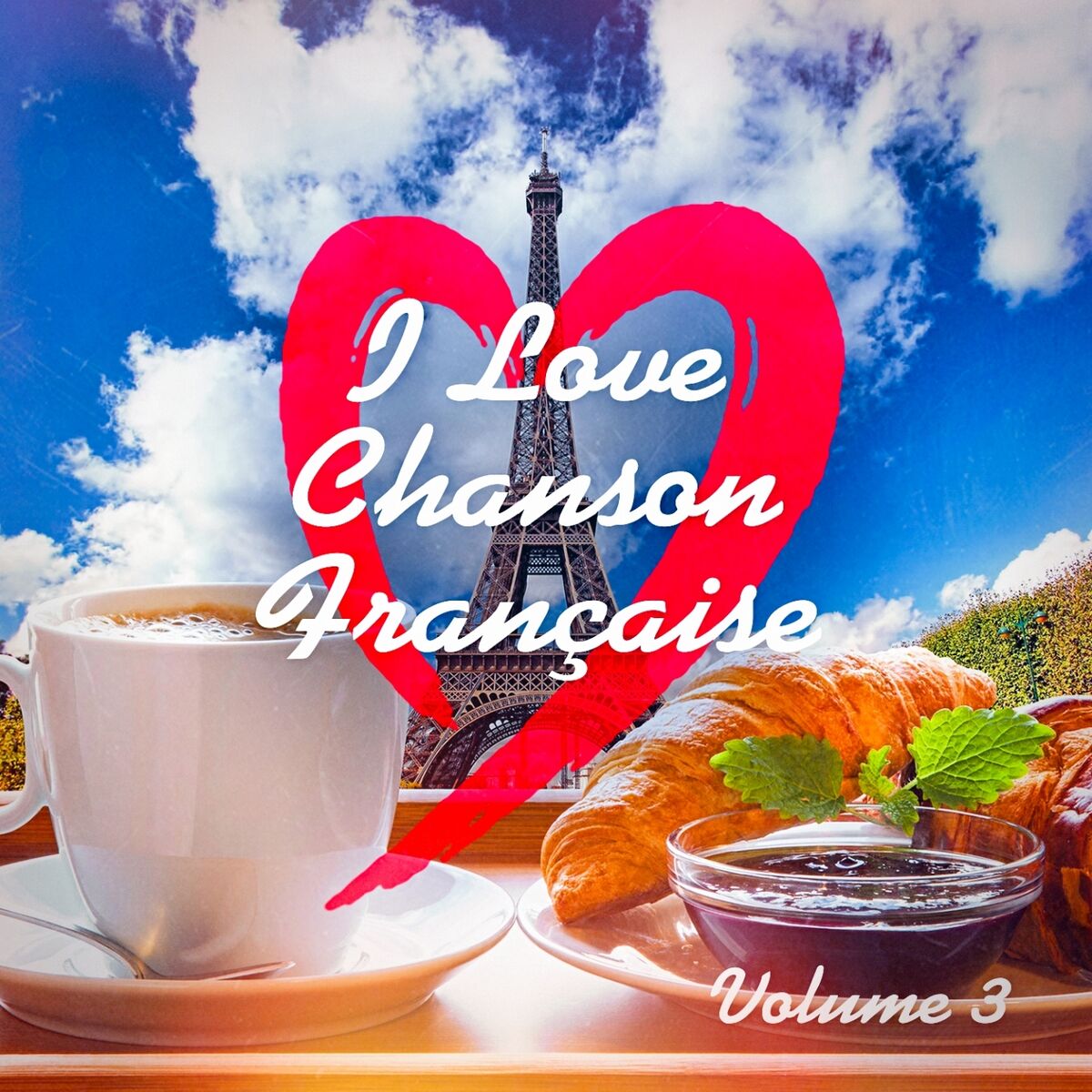 Album cover of I Love French Chanson (Best Classic French Songs), Vol. 3