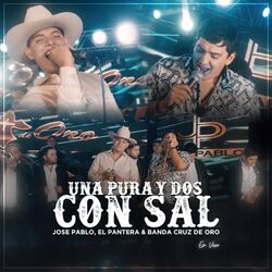 Cover of Una Pura Y Dos Con Sal (En Vivo)