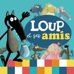 Cover of Loup et ses amis (Version Deluxe)
