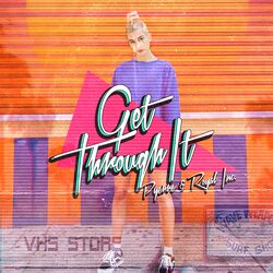 Cover of Get Through It (Radio Edit)
