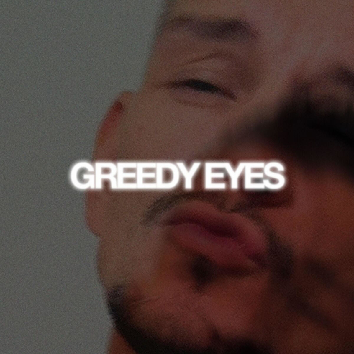 Album cover of Greedy Eyes (Separately Together) - Single