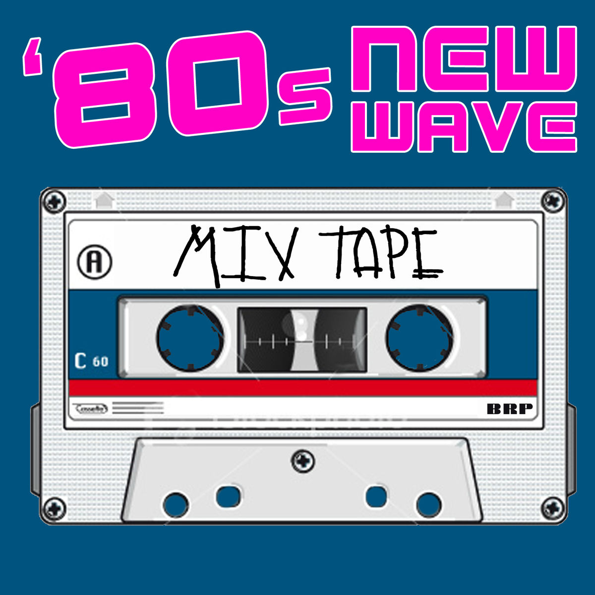 Various Artists - 80s New Wave Mix Tape (Re-Recorded