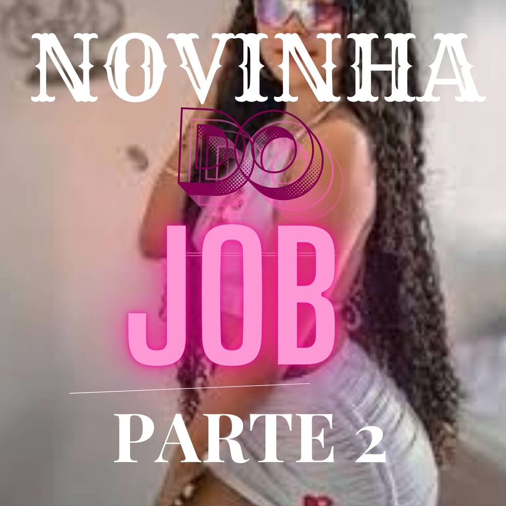 Picture of NOVINHA DO JOB PARTE 2