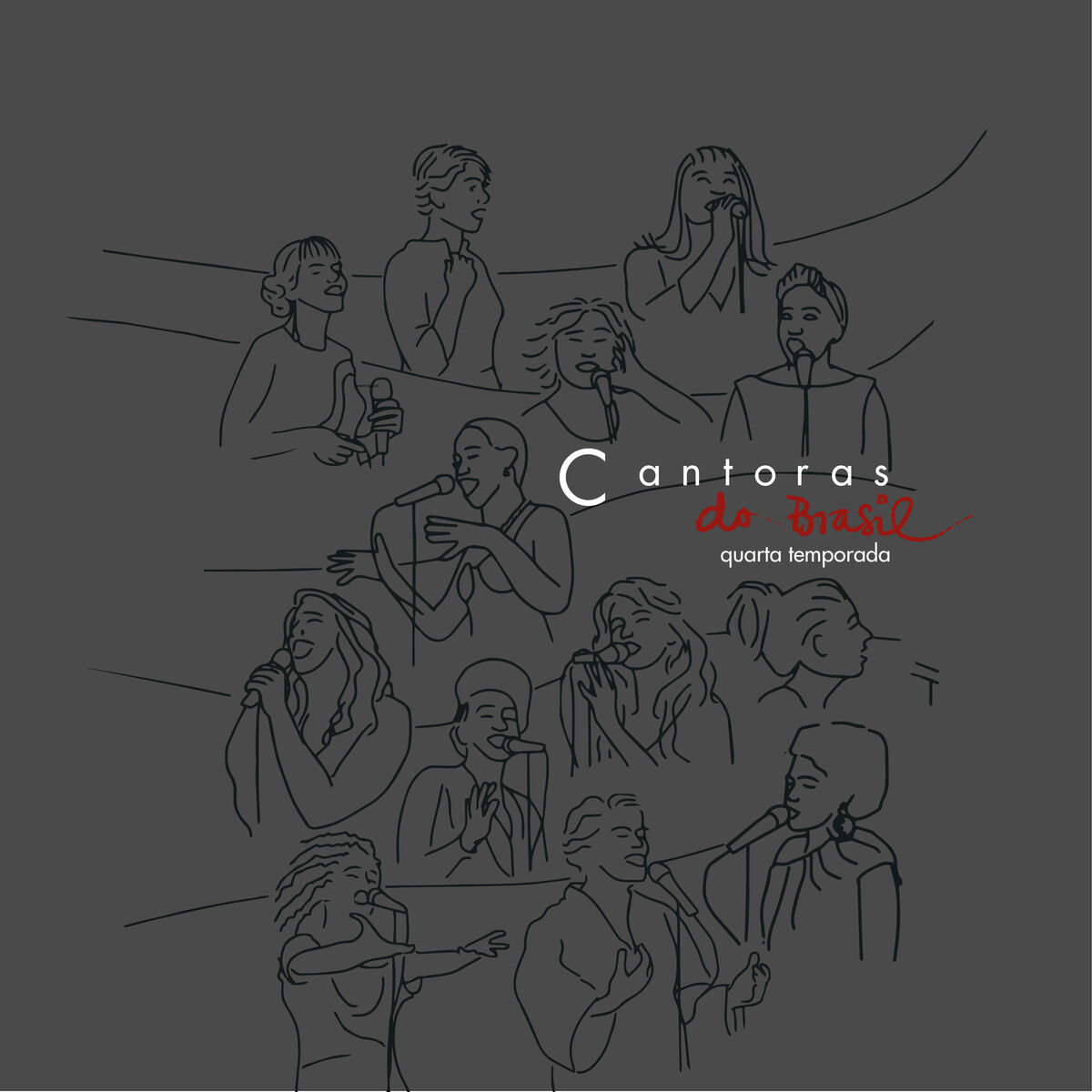 Album cover of Cantoras do Brasil - Quarta Temporada
