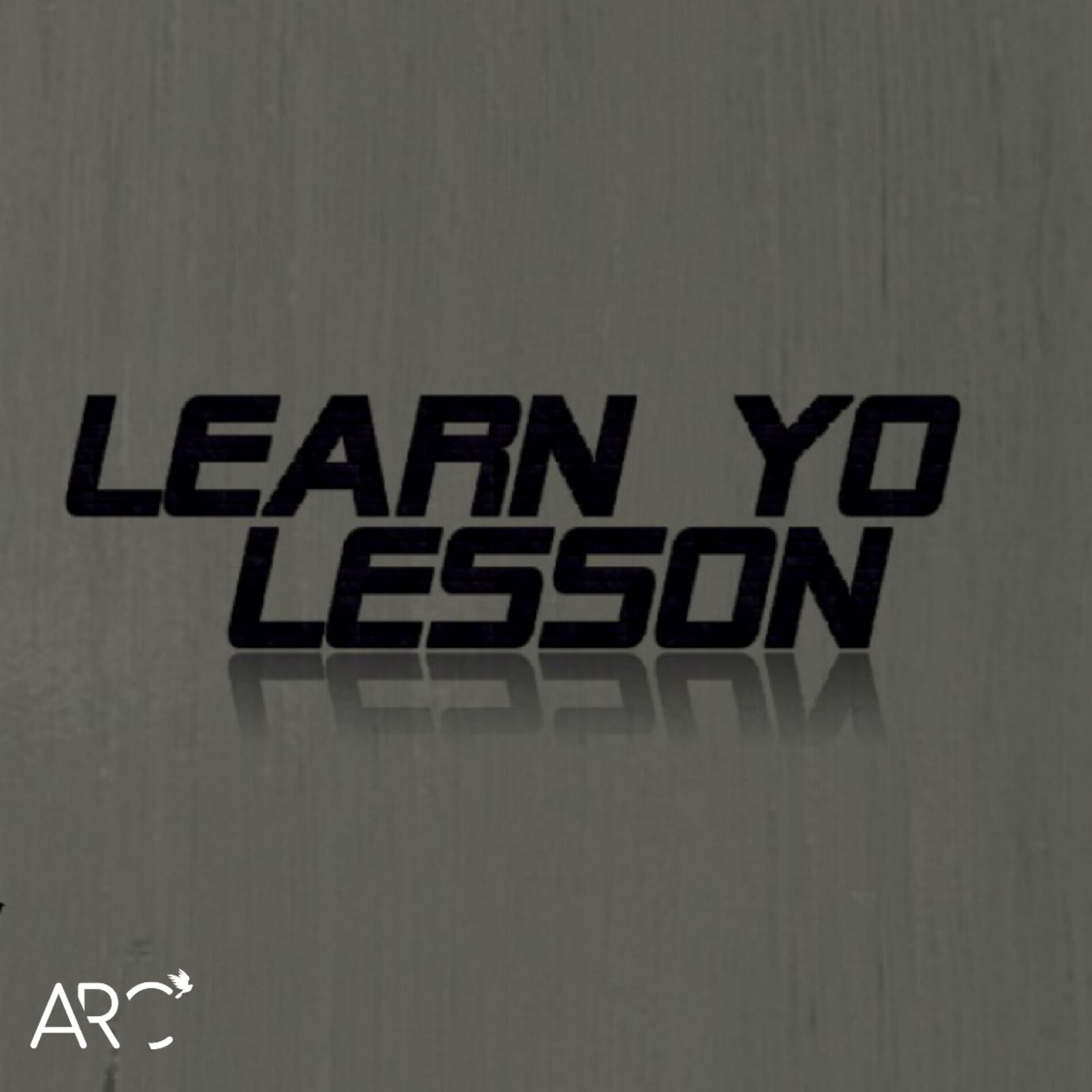 Album cover of Learn Yo Lesson (feat. Jphantom & Uninvtd)