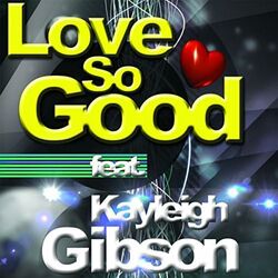 Cover of LOVE SO GOOD Sweetergroove Dub