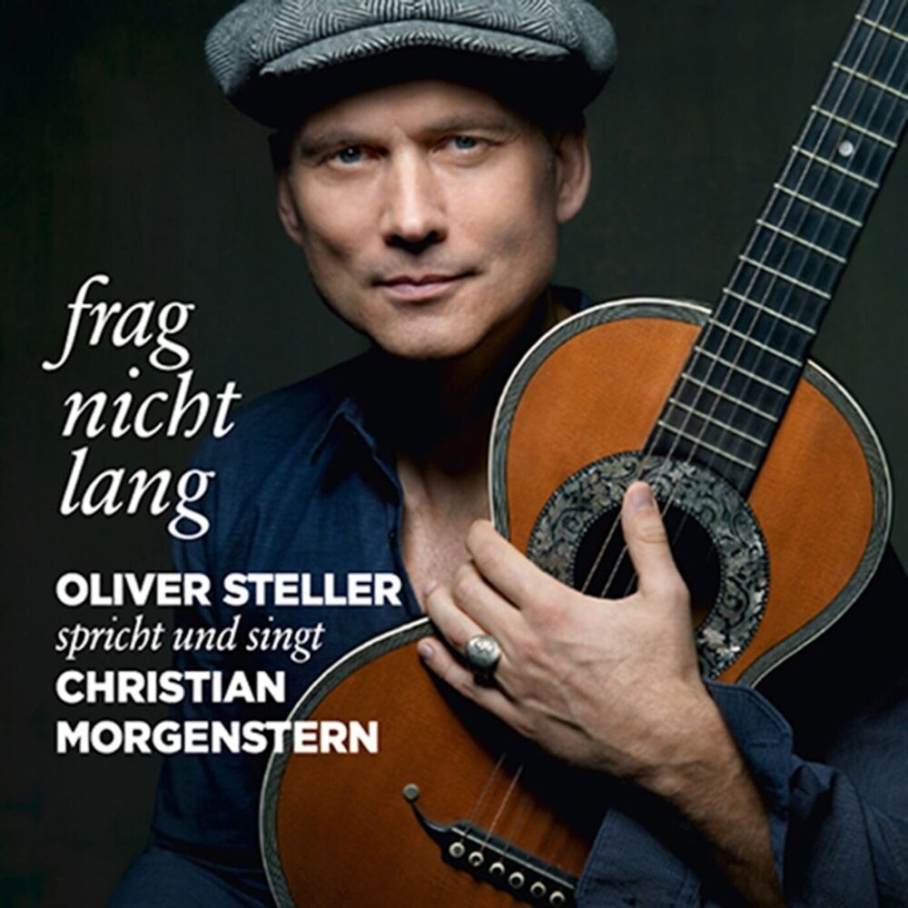 Picture of Frag nicht lang (Oliver Steller spricht und singt Christian Morgenstern)
