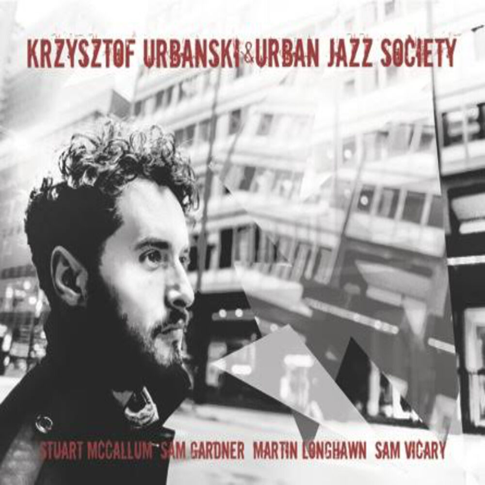 Picture of Krzysztof Urbanski & Urban Jazz Society History of Tomorrow