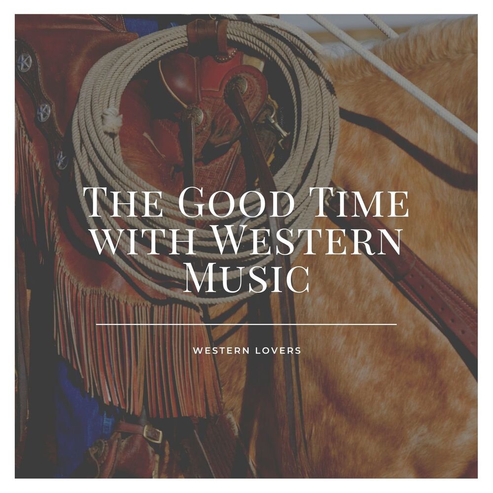 Picture of The Good Time with Western Music