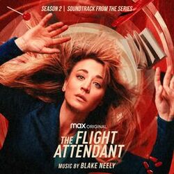 Cover of The Flight Attendant: Season 2 (Original Television Soundtrack)
