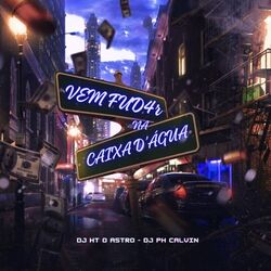 Cover of Vem Fuder na Caixa D’água (Remix)