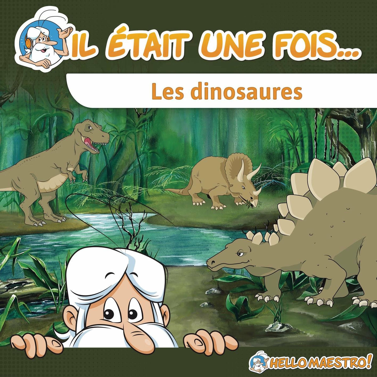 Album cover of Les dinosaures : Maestro a des billets pour le parc des dinosaures