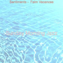 Cover of Sentiments - Faim Vacances