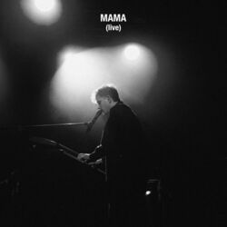 Cover of Mama (Live)