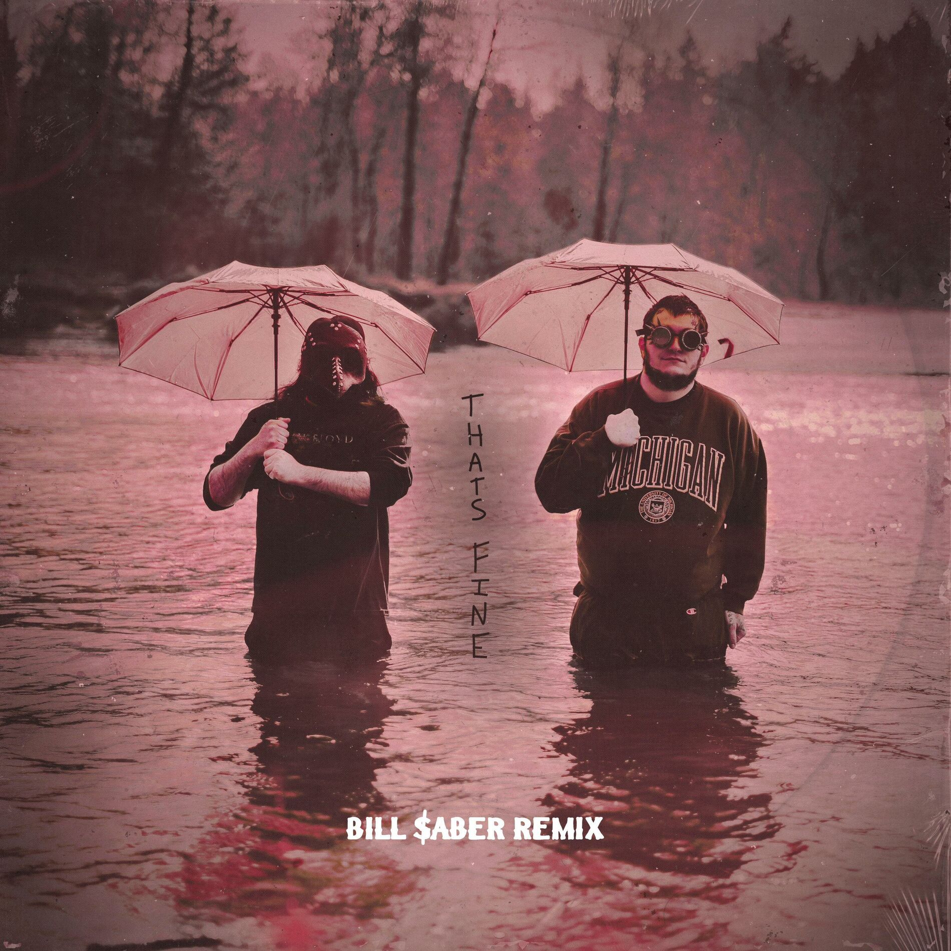 Album cover of That's Fine (feat. Bill $aber) [The Horned One Remix]