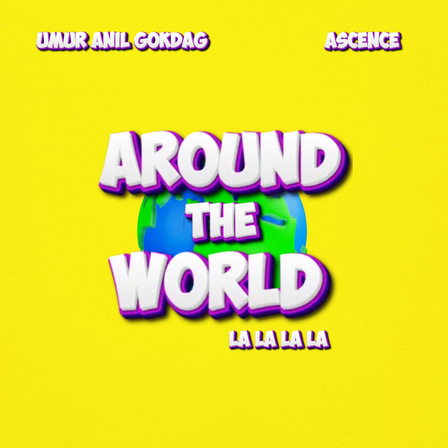 Album cover of Around The World (La La La La)