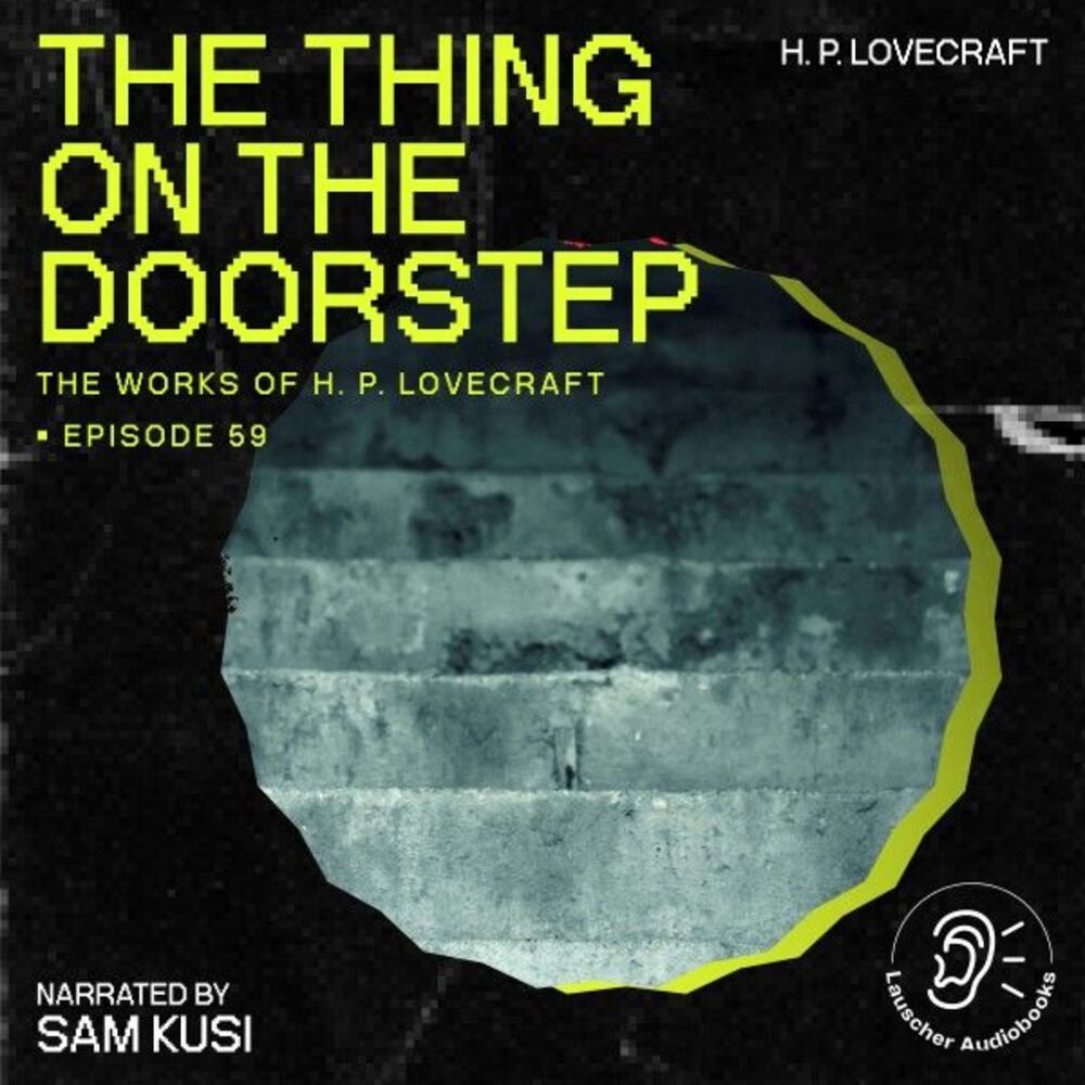 Picture of The Thing on the Doorstep (The Work of H. P. Lovecraft, Episode 59)