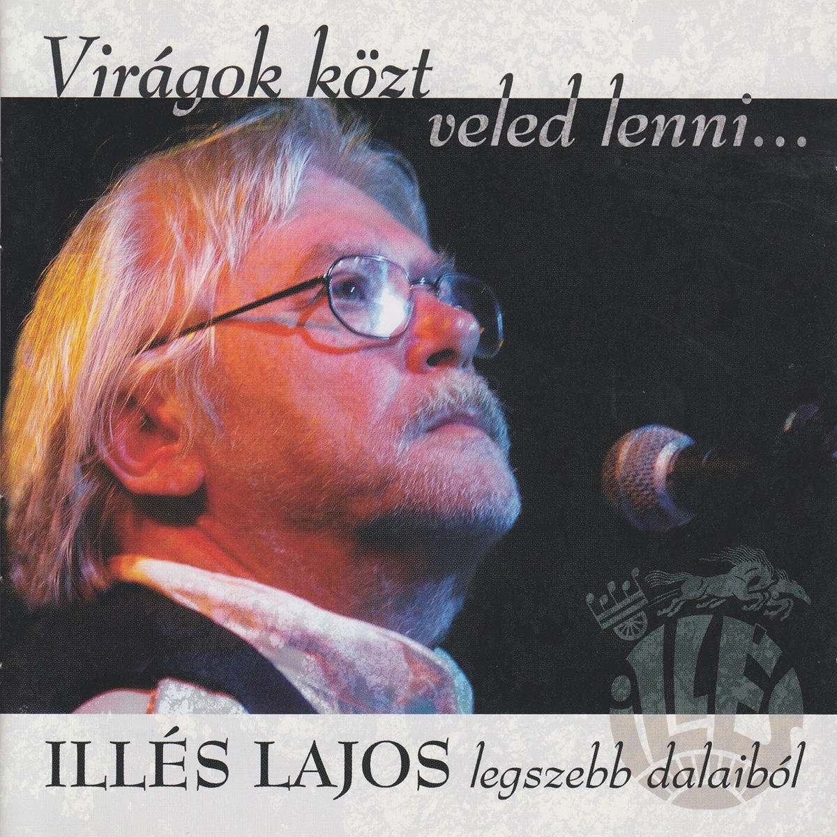 Album cover of Virágok közt veled lenni