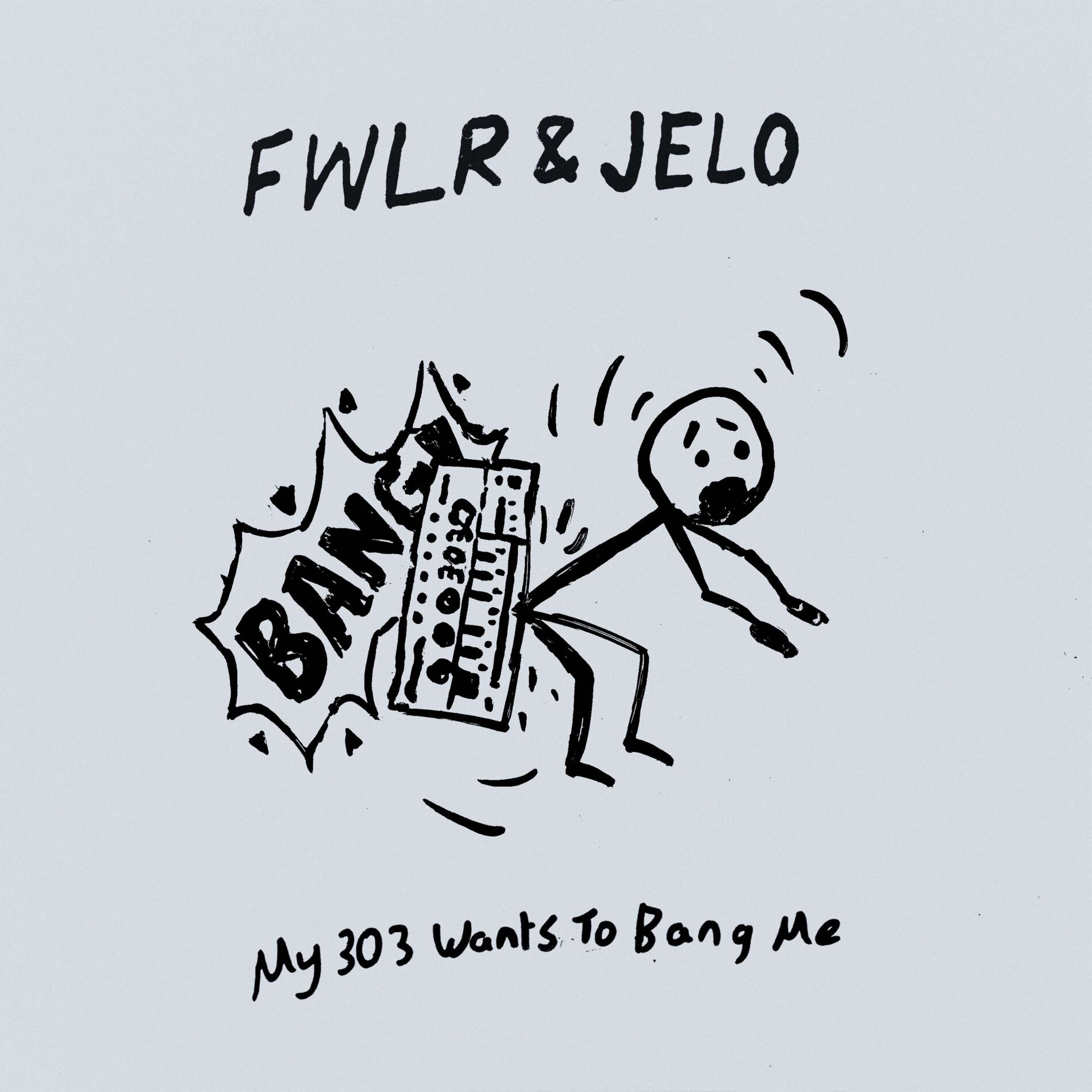 Album cover of My 303 Wants To Bang Me