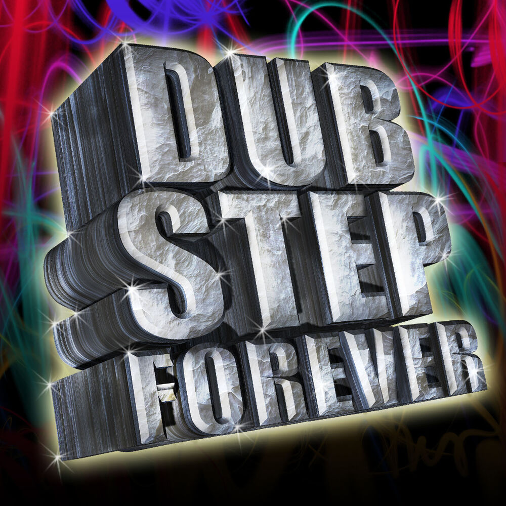 Picture of Dubstep Forever
