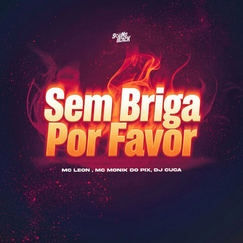 Sem Briga Por Favor