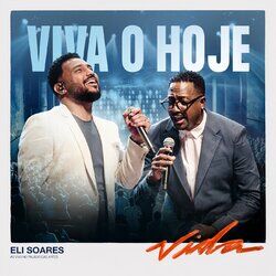 Cover of Viva O Hoje (Ao Vivo)