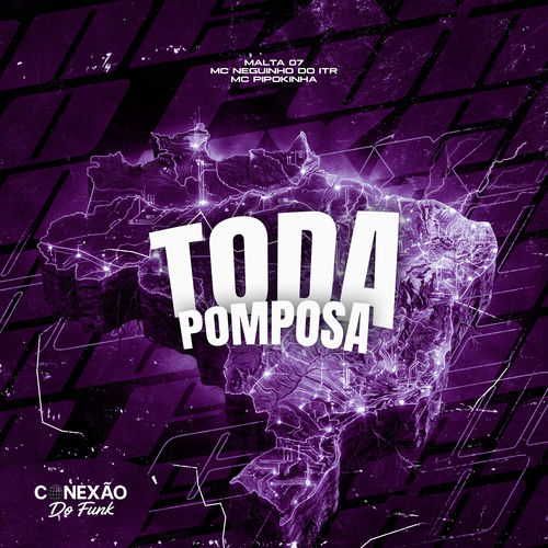 TODA POMPOSA