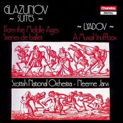 Cover of Glazunov: From The Middle Ages, Scènes de ballet - Lyadov: A Musical Snuffbox