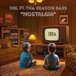 Nostalgia (feat. Tha Reason Bars)