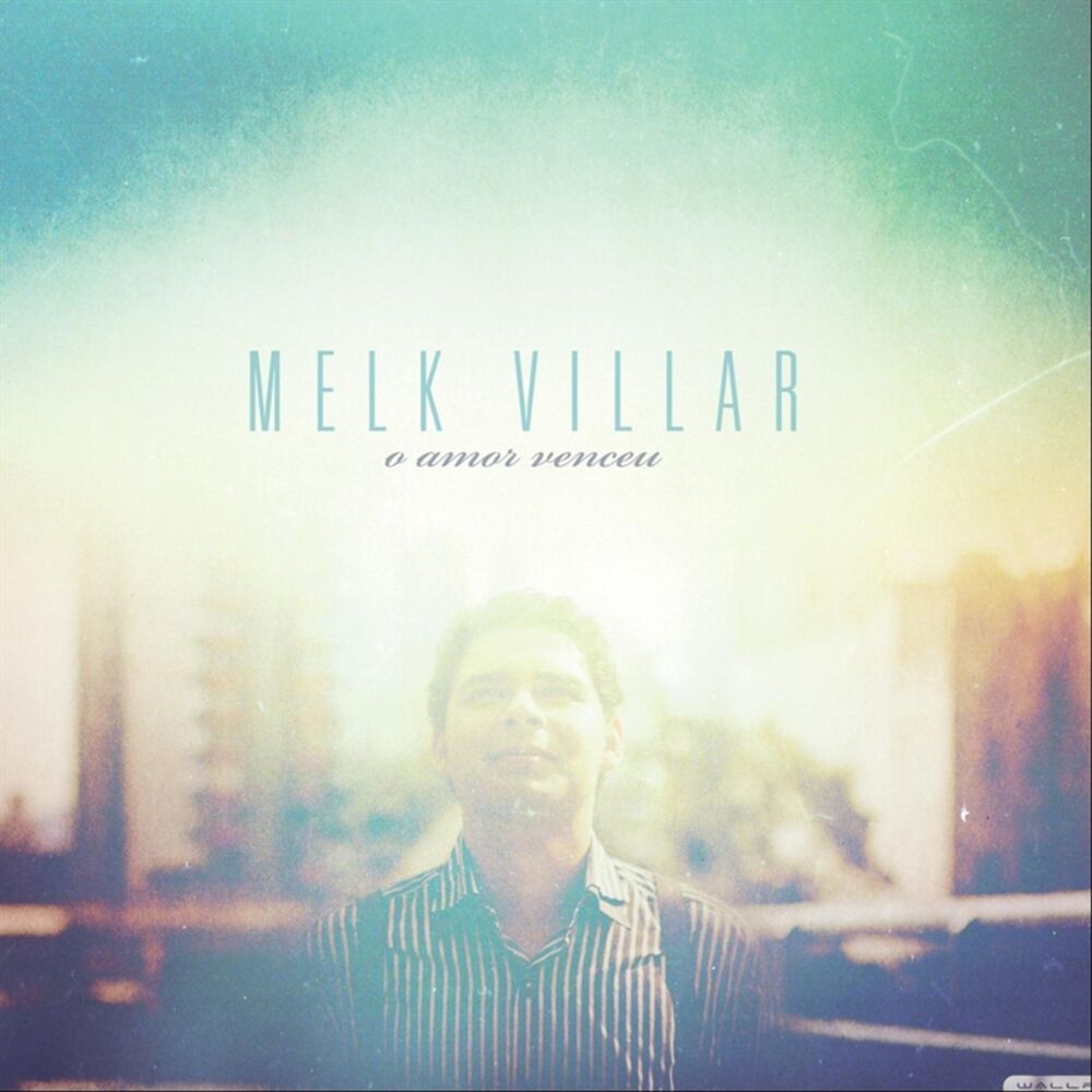 Picture of Melk Villar o Amor Venceu