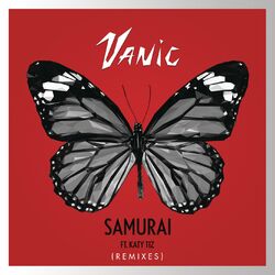 Samurai (Remixes) (feat. Katy Tiz)