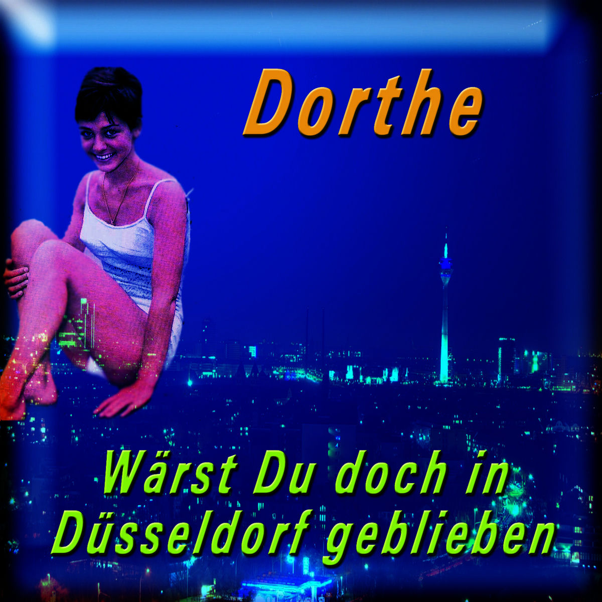 Album cover of Wärst Du Doch in Düsseldorf Geblieben