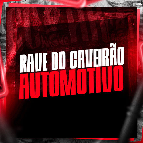 Rave do Caveirão Automotivo