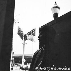 Cover of Or More The Anxious