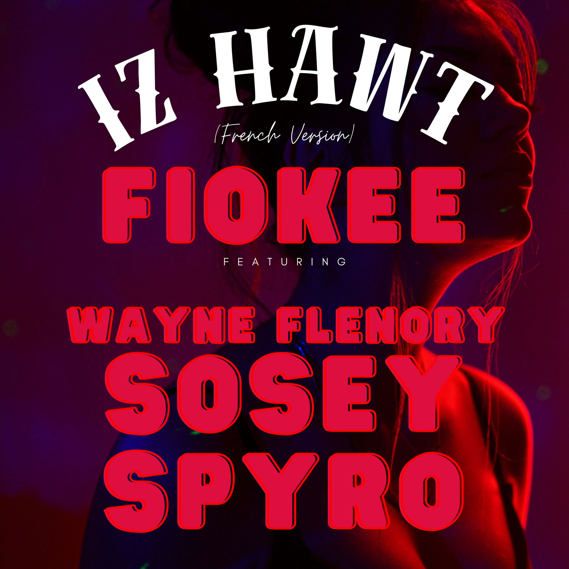 Album cover of Iz Hawt (French Version)