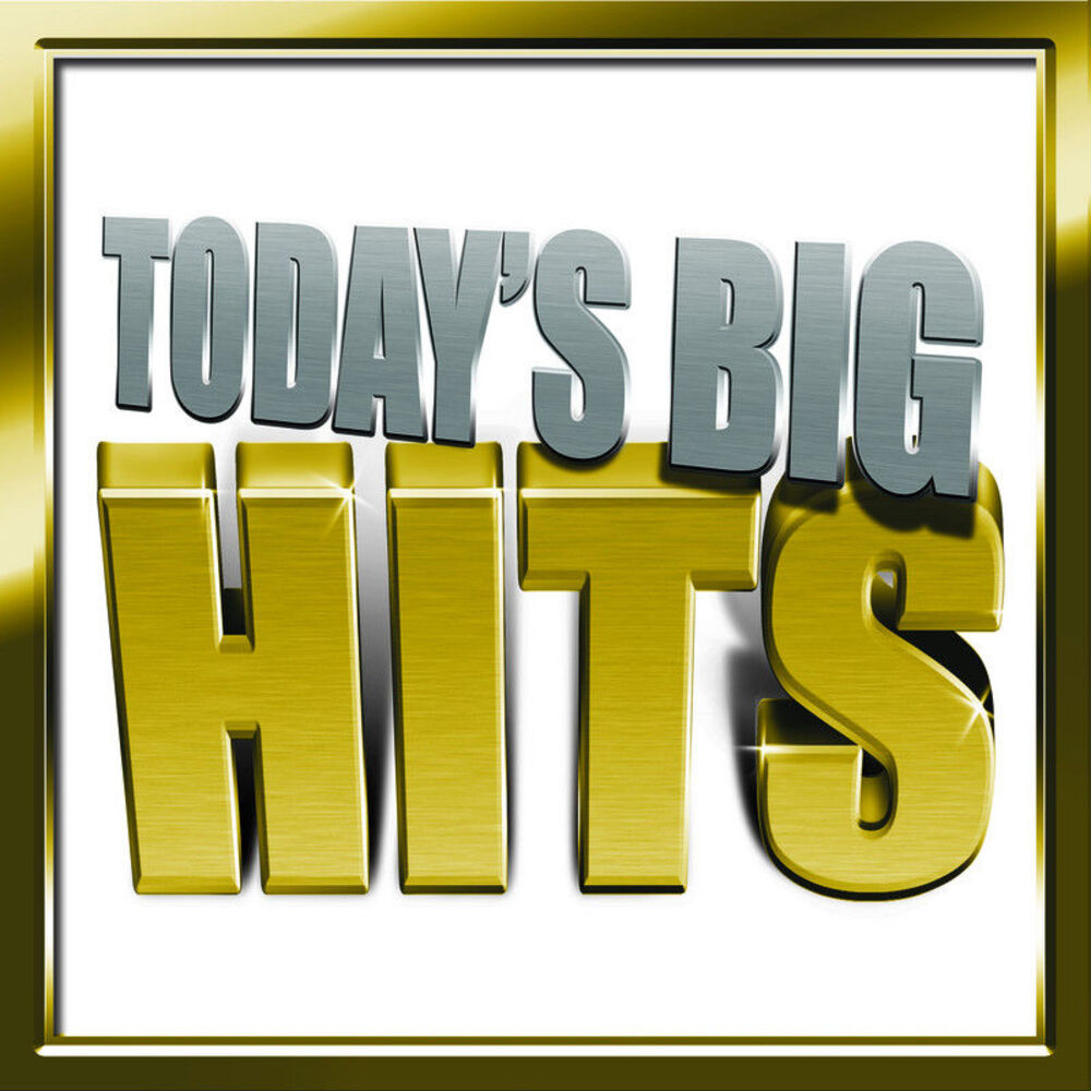 Picture of Today's Big Hits