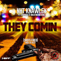 They Comin (Shots Fired) (feat. Chippass & Nikatine Da King) - Single