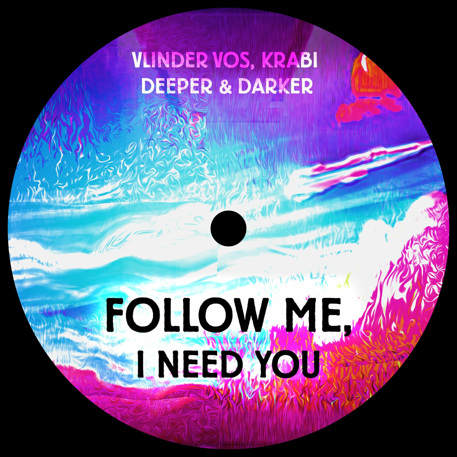 Album cover of Follow me, I need you