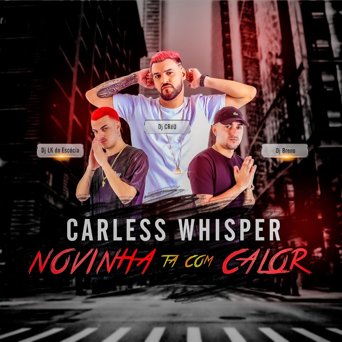 Album cover of NOVINHA TA COM CALOR CARELESS WHISPER