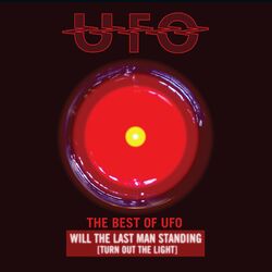 Cover of Will the Last Man Standing (Turn Out the Light): The Best of UFO