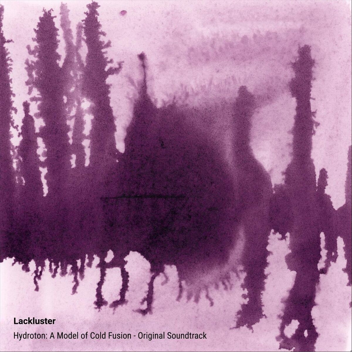 Album cover of Hydroton: A Model of Cold Fusion (Original Soundtrack)