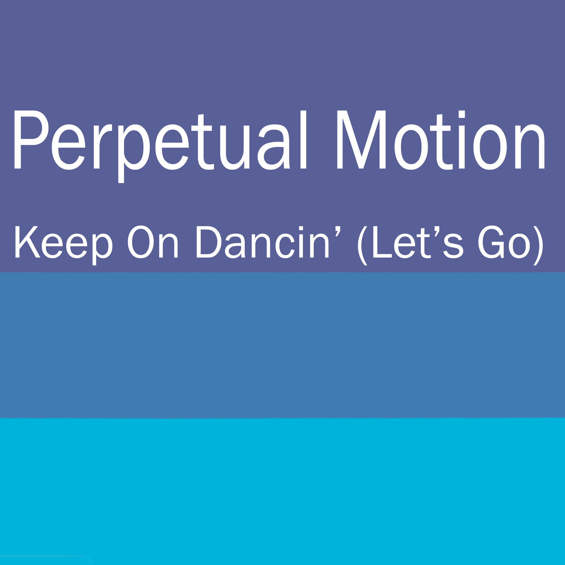 Album cover of Keep On Dancin' (Let's Go) (Remixes)