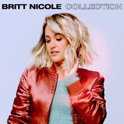 Cover of Britt Nicole Collection