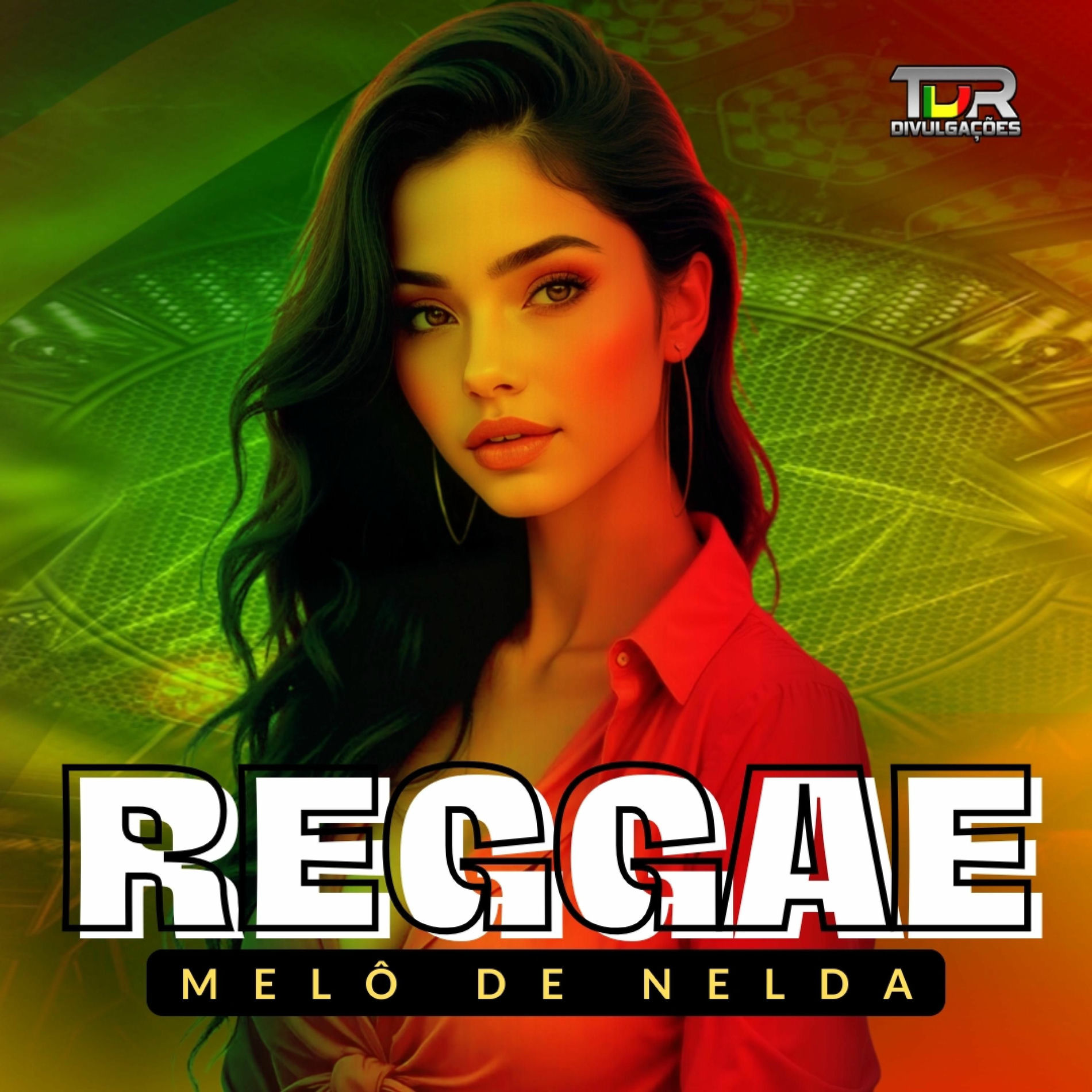 Album cover of MELÔ DE NELDA (REGGAE VERSION)