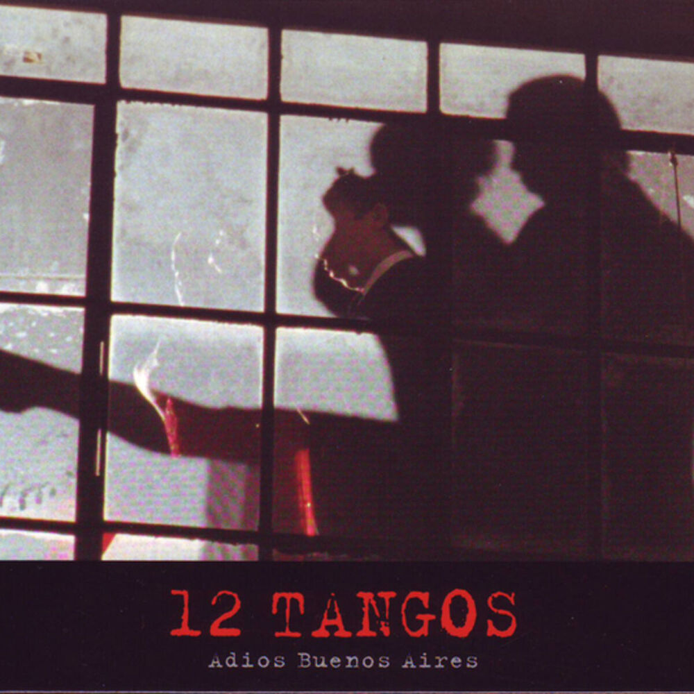 Picture of 12 Tangos - Adios Buenos Aires
