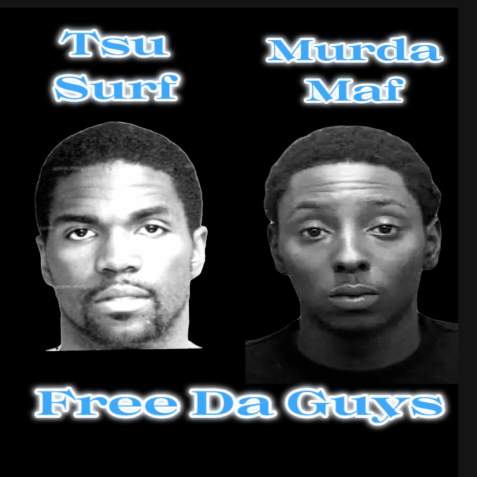 Album cover of Free Da Guys (unmastered) (feat. Tsu Surf)